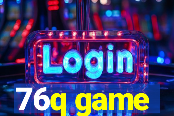 76q game